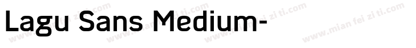 Lagu Sans Medium字体转换